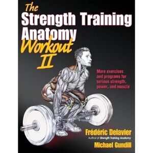 New STRENGTH TRAINING ANATOMY WORKOUT 2. - Paperback